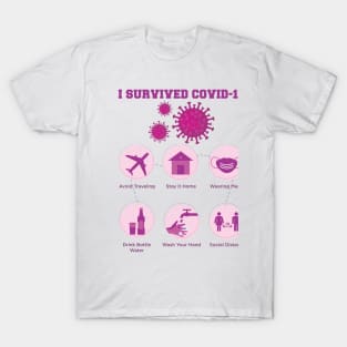 I Survived Covid 19 , Servive Design T-Shirt